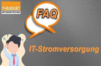 IT-BUDGET FAQ: IT-Stromversorgung - IT-BUDGET FAQ: IT-Stromversorgung
