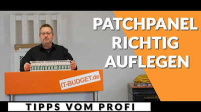 Tipps vom Profi: Das Patchfeld / Patchpanel richtig und einfach auflegen - Tipps vom Profi: Das Patchfeld / Patchpanel richtig und einfach auflegen