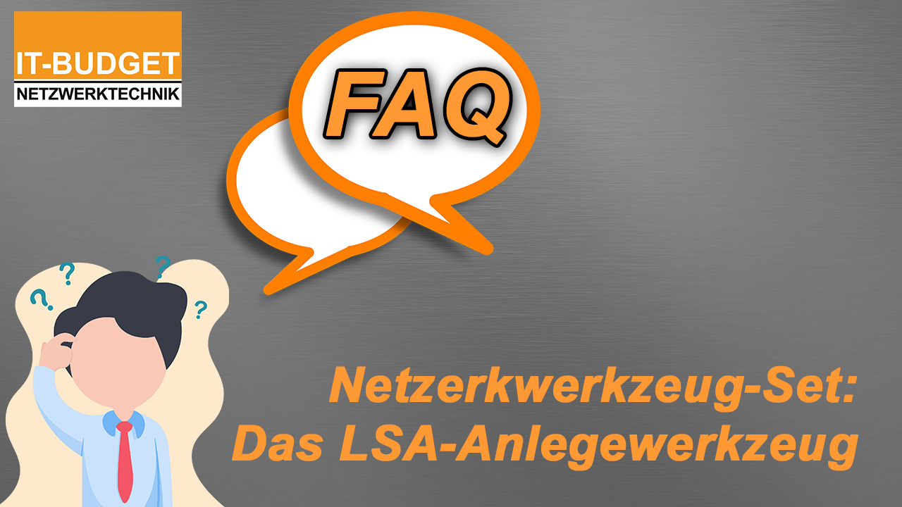 Das LSA-Anlegewerkzeug