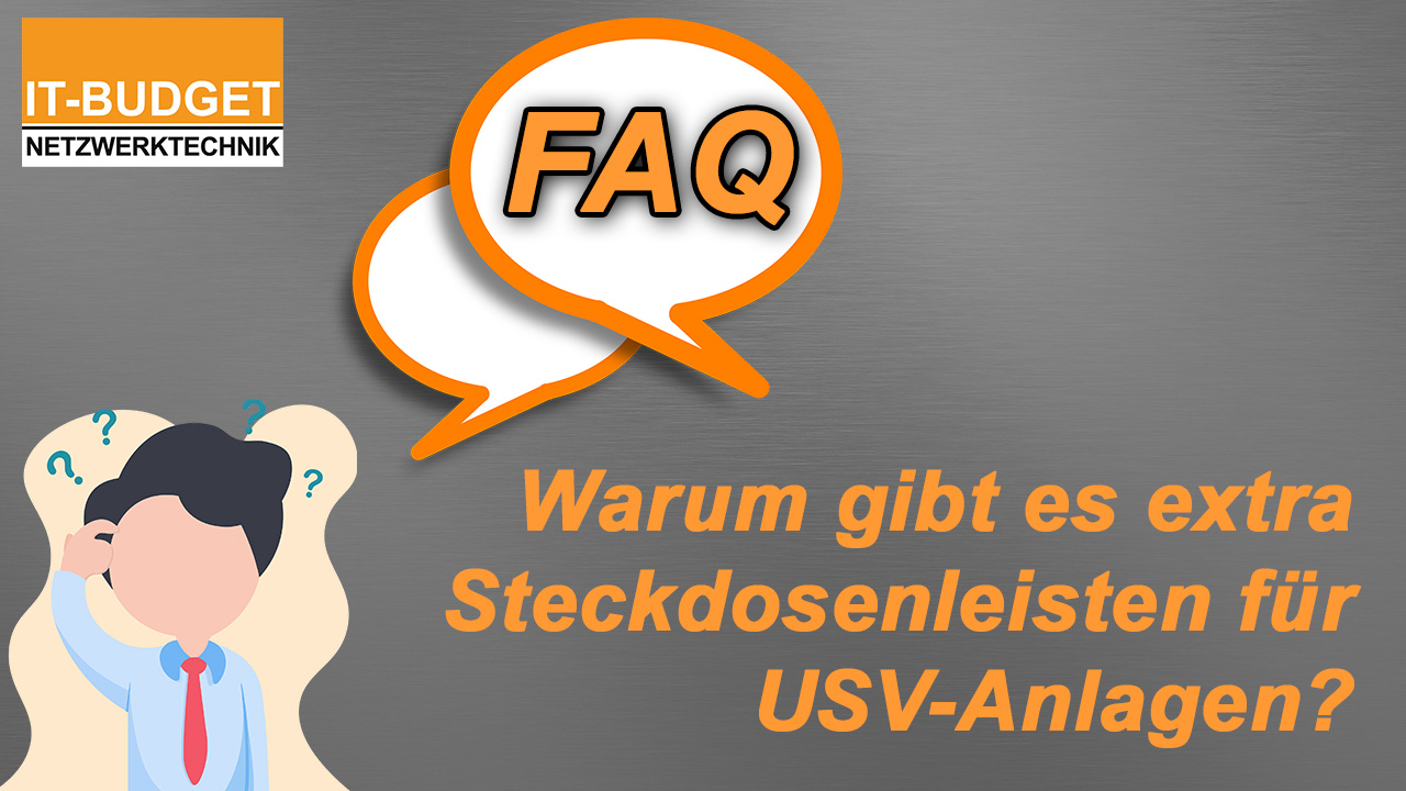 Warum gibt es extra Steckdosenleisten für USV-Anlagen?