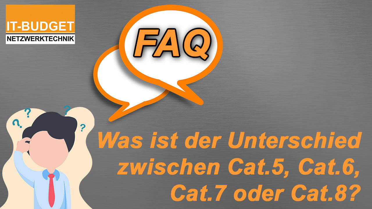 Was ist der Unterschied zwischen Cat.5, Cat.6, Cat.7 oder Cat.8?